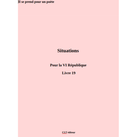 Situations d'aujourd'hui Livre 19 Pour une 6 ième République