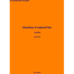 Situations d'aujourd'hui: Société