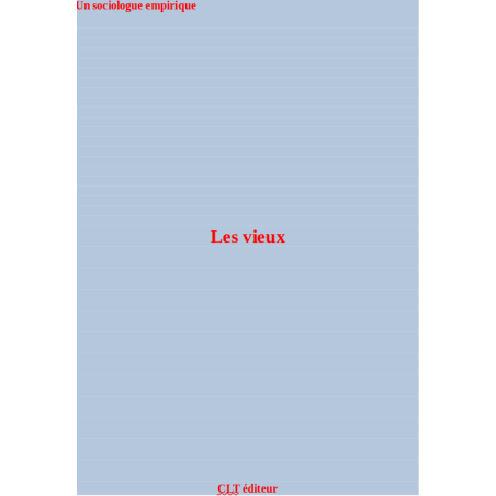"Les vieux" pour mieux rendre compte d'une réalité mâtinée d'un peu de psychologie pour pimenter le tableau sociologique. "Les vieux" pour mieux rendre compte d'une réalité mâtinée d'un peu de psychologie pour pimenter le tableau sociologique.