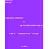 Tome III :  Communication - Ethique