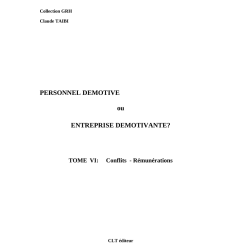 Tome VI : Conflits - Rémunérations
