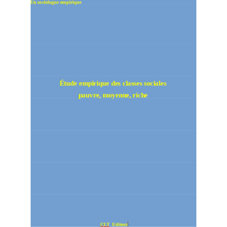 Les classes sociales pauvre, moyenne, riche