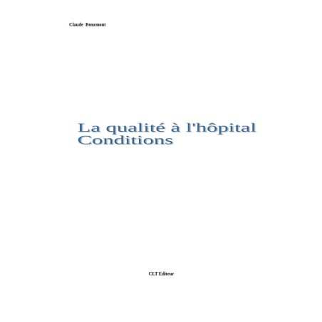 La qualité à l'hôpital