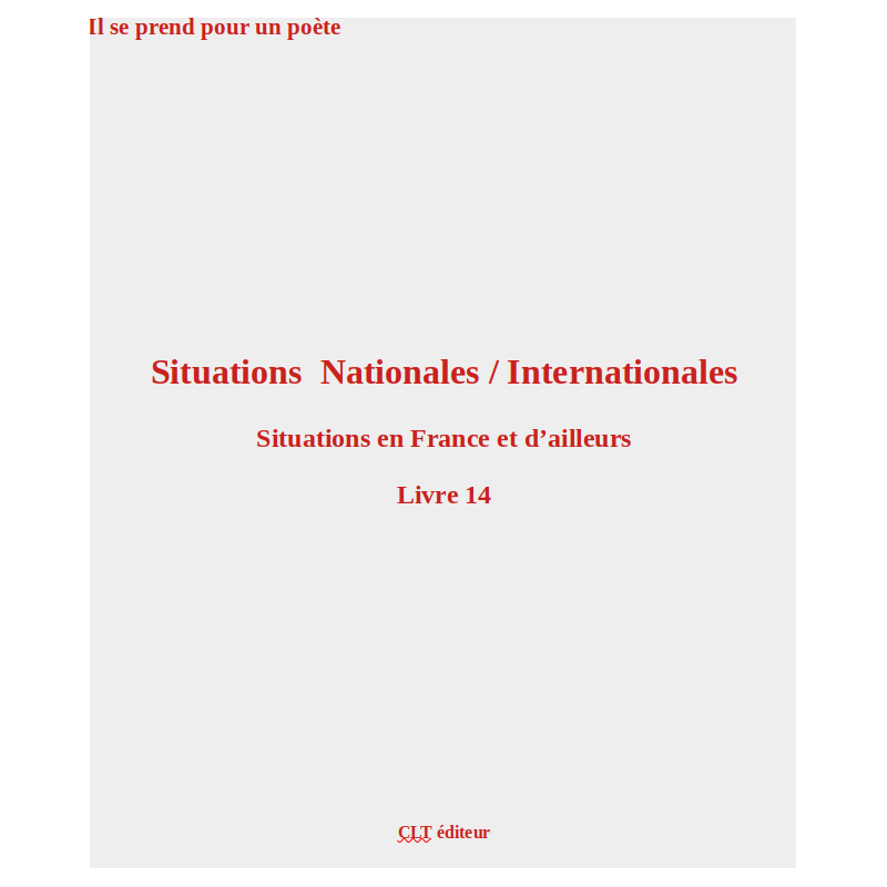 Situations d'aujourd'hui Livre 14 Nationales et Internationales